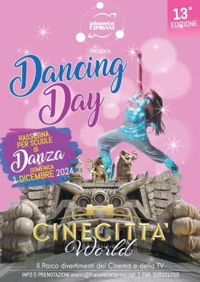 Domenica 1 dicembre 2024 a Cinecittà World Roma la 13° edizione del Dancing Day - chespettacolo.biz 